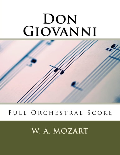 Don Giovanni (full Orchestral Score) Peters Edition