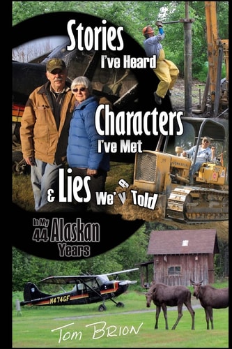 Stories I've Heard, Characters I've Met, and Lies We've Told