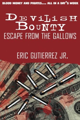 Devilish Bounty Escape from the Gallows: Escape from the Gallows