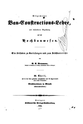 Allgemeine Bau-Constructions-lehre