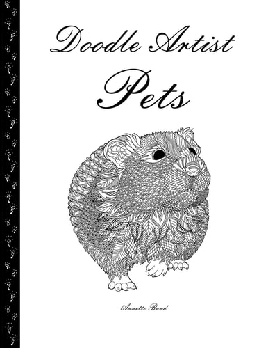 Doodle Artist - Pets A Colouring Book for Grown Ups