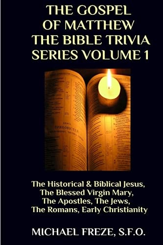 The Gospel Of Matthew The Bible Trivia Series Volume 1: Volume 2