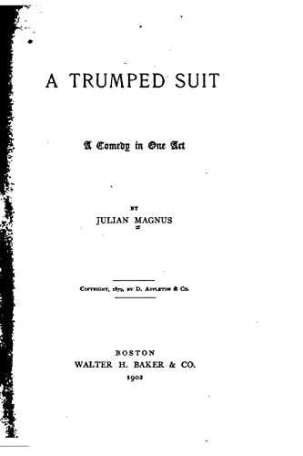 A Trumped Suit, a Comedy in One Act