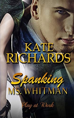 Spanking Ms. Whitman Play at Work