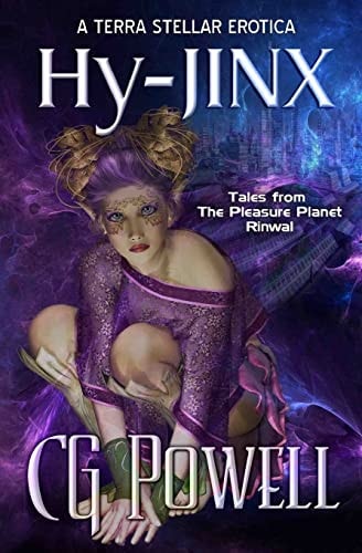 Hy-Jinx Tales from the Pleasure Planet Rinwal