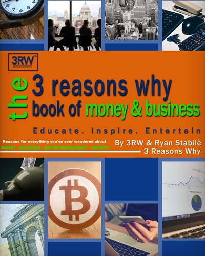 The 3 Reasons Why Book of Money and Business