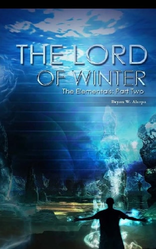 The Lord of Winter The Elementals Part Two