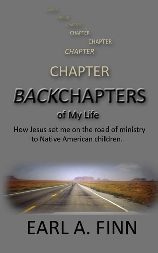 Backchapters of My Life
