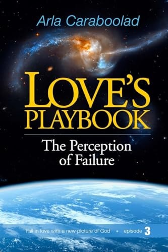Love's Playbook The Perception of Failure