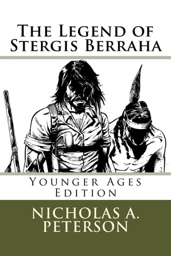 The Legend of Stergis Berraha Younger Ages Edition