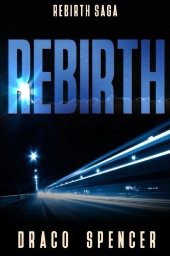 Rebirth (horror, Thriller, Science Fiction, Mystery, Police, Murder, Dark, Conspiracy)