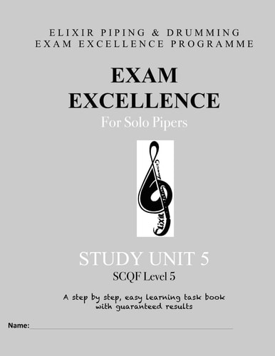 Exam Excellence for Solo Pipers Study Unit 5