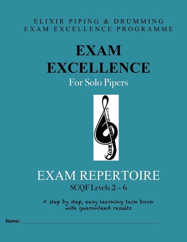 Exam Excellence for Solo Pipers Exam Repertoire: Levels 2 - 6
