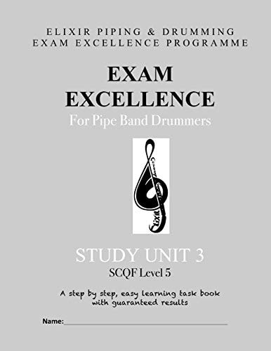 Exam Excellence for Pipe Band Drummers Study Unit 3