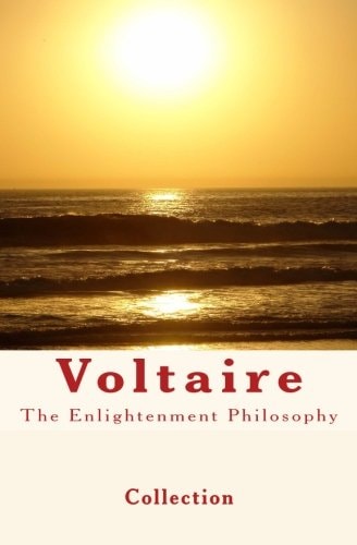 The Enlightenment Philosophy Voltaire