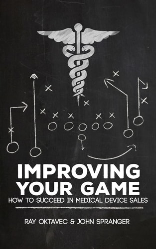 Improving Your Game How To Be Successful In Medical Device Sales
