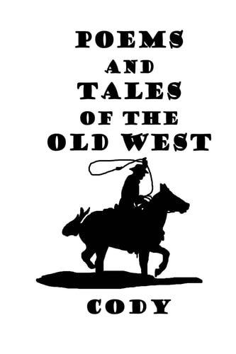 Poems and Tales of the Old West