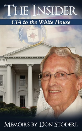 The Insider CIA to the White House