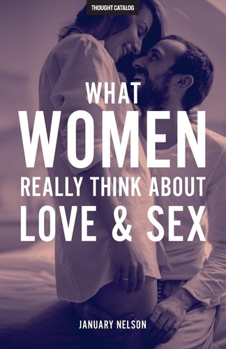 What Women Really Think about Love and Sex