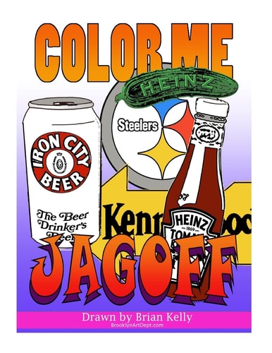 Color Me Jagoff Coloring Book for All Ages about Pittsburgh