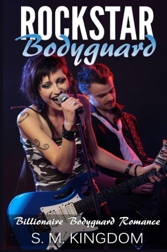 Romance Rockstar Bodyguard: Sexy and Funny Rock Stars Romance, Billionaire Bodyguard Romance