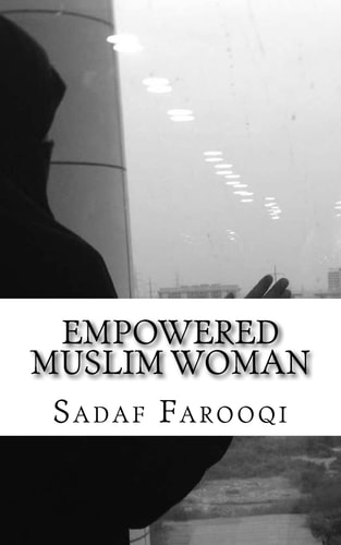 Empowered Muslim Woman Islam Is Her Strength