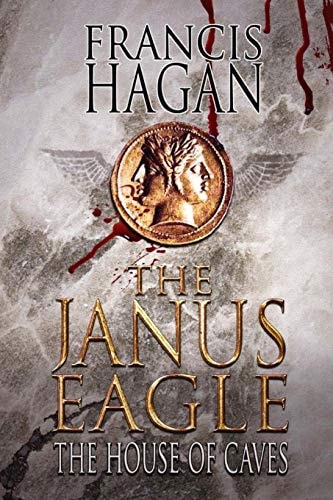 The Janus Eagle The House of Caves