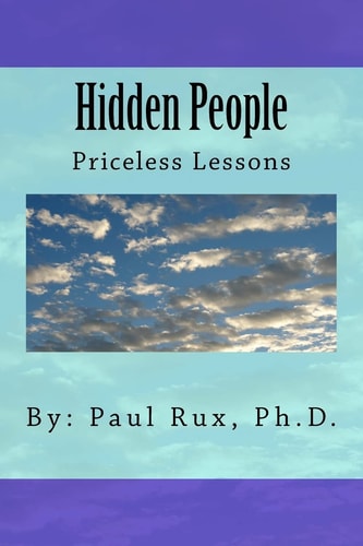 Hidden People Priceless Lessons