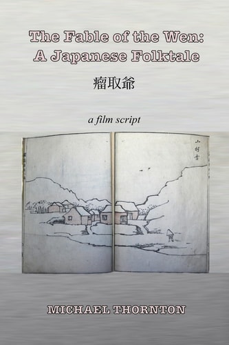 The Fable of the Wen A Japanese Folktale