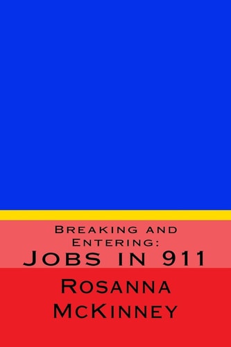 Breaking and Entering Jobs in 911