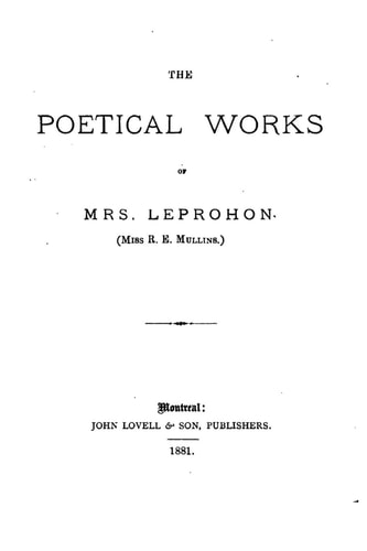 The Poetical Works of Mrs. Leprohon