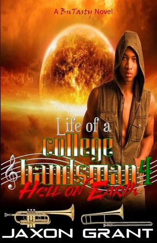 Life of a College Bandsman 4 Hell on Earth