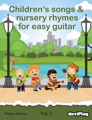 Children's Songs and Nursery Rhymes for Easy Guitar. Vol 3