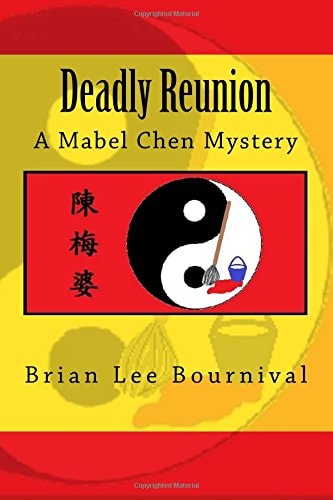 Deadly Reunion A Mabel Chen Mystery