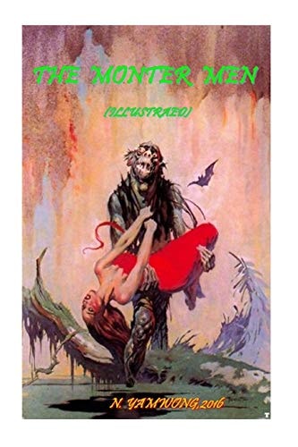 The Monter Men (Illustrated) Ed Author by Edgar Rice Burroughs
