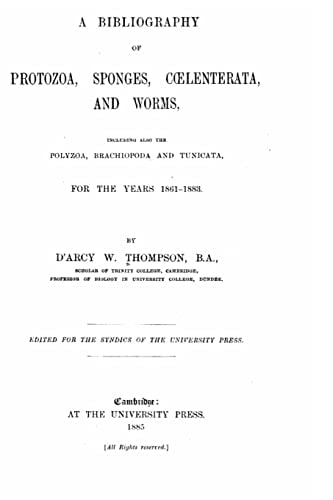 A Bibliography of Protozoa, Sponges, Coelenterata, and Worms