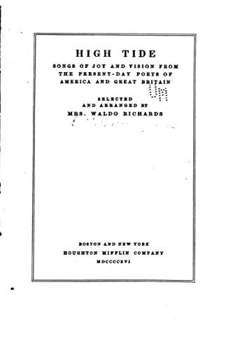 High Tide, Songs of Joy and Vision from the Present-Day Poets of America and Great Britain