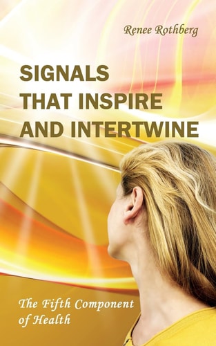 Signals That Inspire and Intertwine The Fifth Component of Health