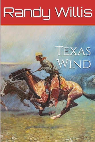 Texas Wind A Novel of Texas