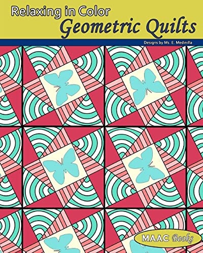 Relaxing In Color Geometric Quilts