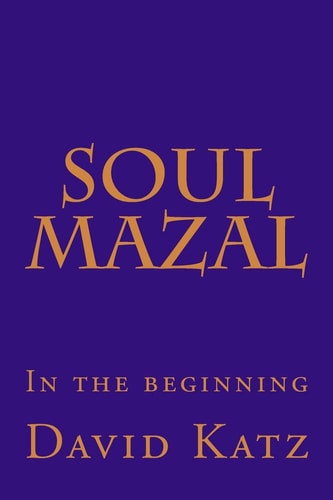 Soul Mazal In the Beginning