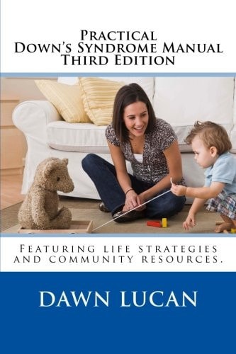 Practical Down Syndrome Manual Third Edition