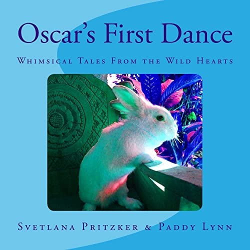 Oscar's First Dance Whimsical Tales From the Wild Hearts