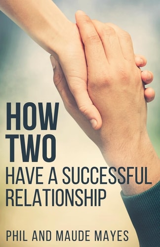 How Two Have a Successful Relationship