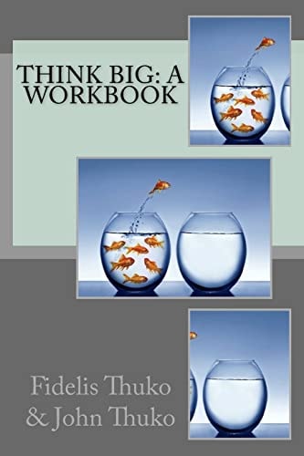Think Big A Workbook