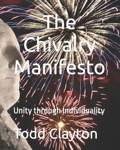 The Chivalry Manifesto Unity Through Individuality