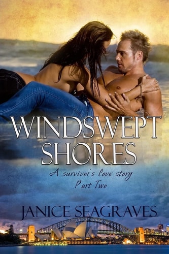 Windswept Shores Two A Survivor's Love Story Part Two