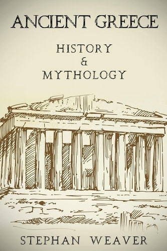 Ancient Greece History and Mythology