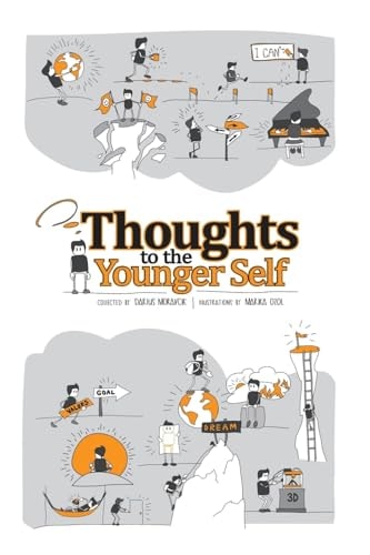 Thoughts To The Younger Self What Advice Would You Give to the 20-year-old YOU?