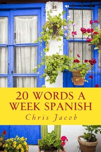 20 Words a Week Spanish 20 Palabras Cada Semana